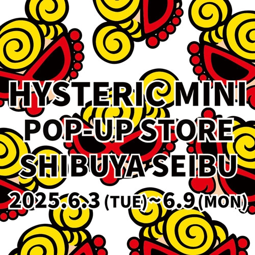★西武渋谷店POP-UP STORE開催決定★
