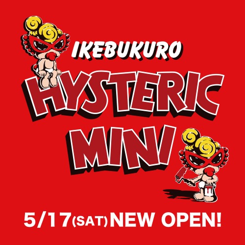 HYSTERIC MINI 池袋店 NEW OPEN